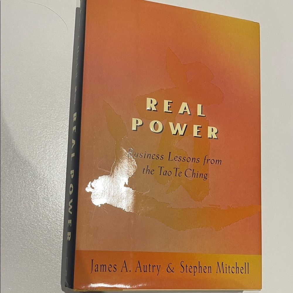 Real Power, Business Lessons from the Tao Te Ching book